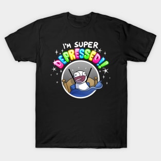 SUPER DEPRESSED T-Shirt